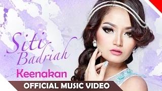 Watch Siti Badriah - Keenakan (Official Music Video) Video