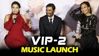 Watch VIP 2 - Lalkar - Music Launch | Kajol, Dhanush, Soundarya, Amala Paul Video