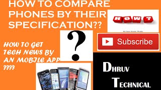 Watch [HINDI] HOW TO COMPARE  PHONES, How To get tech news, AND MUCH MORE by an mobile app! Video