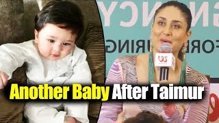 Watch Kareena Kapoor PLANNING Another Baby After Taimur Ali Khan - Confirmed Video