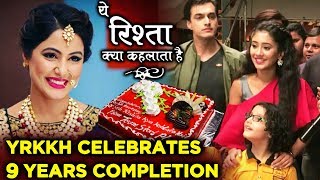 Watch Hina Khan's Yeh Rishta Kya Kehlata Hai COMPLETES 9 Years Video