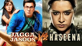 Watch Ranbir & Katrina's Jagga Jasoos TO CLASH With Shraddha Kapoor's Haseena Video