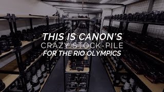 Watch This is Canonâ€™s and Getty's crazy arsenal for shooting Rio Olympics Video