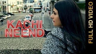 Watch New Punjabi Songs || KACHI NEEND || HAR SANDHU || Punjabi Songs Video