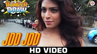 Watch Jod Jod Song - Bumper Draw (2015) | Raja Hasan | Rajpal Yadav & Onkar Das Manikpuri Video