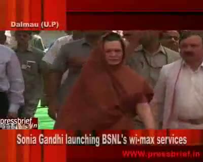 Watch 17 May 2010 Sonia Gandhi launched BSNL's wi max services Dalmau Video