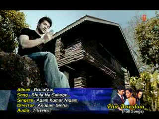 Watch Bhula Na Sakoge Mujhe Bhulkar Tum - Phir Bewafaai (Agam Kumar Nigam) Video