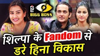Watch Hina And Vikas SCARED Of Shilpa Shinde's FANDOM Video