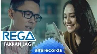 Watch Rega - Takkan Lagi (Official Video) Video