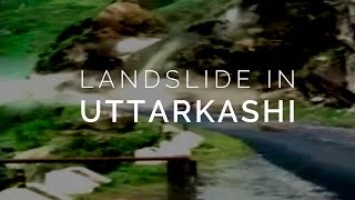 Watch Watch- Dramatic footage of a landslide in Uttarkashi, blocks traffic Video