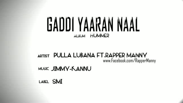 Watch Gaddi Yaaran Naal-Pulla Lubana Ft.Rapper Manny (New Punjabi Songs 2012) Video