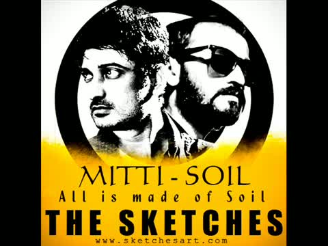 Watch Mitti - Soil - The Sketches (Experimental Version) Video