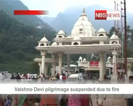 Watch Vaishno Devi pilgrimage suspended due to fire Video