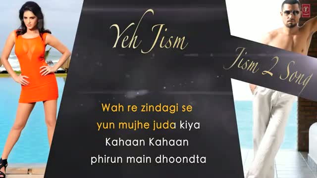 Watch "Yeh Jism" (Full Song with Lyrics) Jism 2 - Sunny Leone, Arunnoday Singh & Randeep Hooda Video