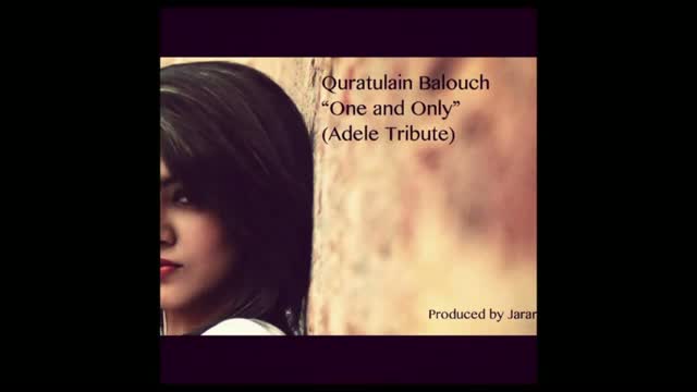 Watch One and Only - Quratulain Balouch (Adele Tribute) Video