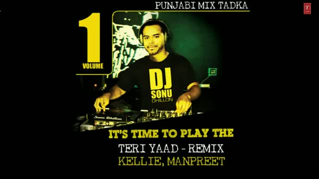 Watch Teri Yaad - Kelly New Punjabi Official HD Song | Kellie Singh | Remix by DJ Sonu Dhillon Video