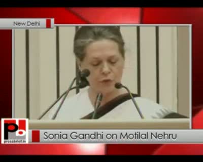 Watch Sonia Gandhi on Motilal Nehru 25th Sept. 2012 Video