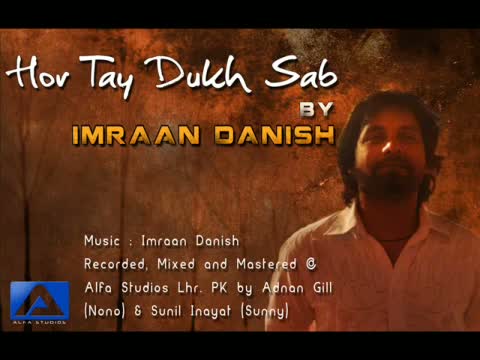 Watch Hor Tay Dukh Sab - BY Imraan Danish Video