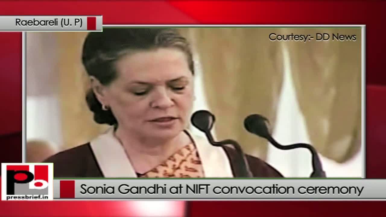 Watch Sonia Gandhi recalls Rajiv Gandhi's for setting up NIFT in Raebareli  Video