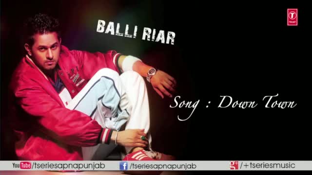 Watch Down Town song - By Balli Riar - From Album "Step Up & Dance" Video