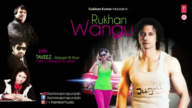 Watch Taveez (Latest Punjabi Song) - BY Rafaqat Ali Khan - From Album Rukhan Wangu Video