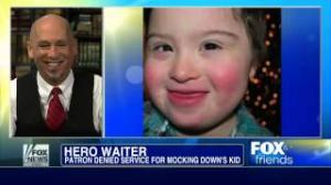 Watch The waiter praised for REFUSING to serve man who made vile remark and complained about being seated near Down syndrome child Video