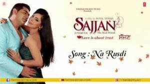 Watch Na Rusdi (Audio) K.S.Makhan & Simran Sachdeva - Sajjan Movie Video
