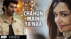Watch Chahun Main Ya Naa (Full Video) Aashiqui 2 - Aditya Roy Kapur & Shraddha Kapoor Video