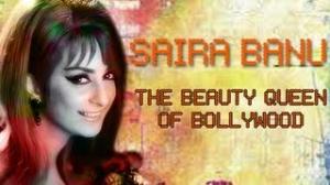 Watch 100 Years Of Bollywood - Saira Banu : The Beauty Queen Of Bollywood (Hindi Cinema) Video
