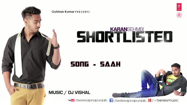 Watch Mere Saah Vi Tere Naal (Latest Full Punjabi Song 2013) - By Karan Sehmbi - From Movie Shortlisted Video