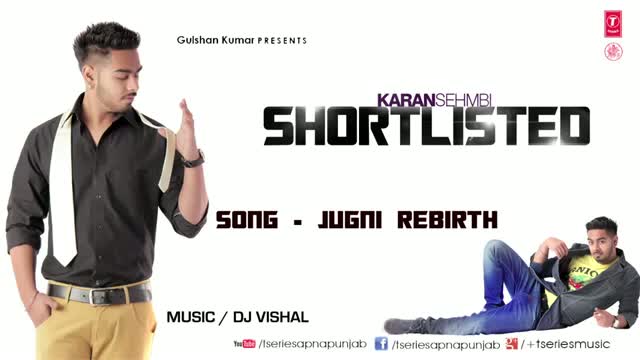 Watch Jugni (Latest Punjabi Song 2013) - By Karan Sehmbi - Shortlisted Video