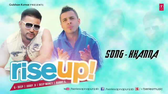 Watch Khanna ( Latest Punjabi Video Song ) By G-Deep | Album - Rise Up Video