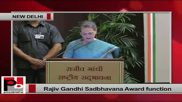 Watch Sonia Gandhi at Rajiv Gandhi Sadbhavana award function: A divided society cannot progress: Video
