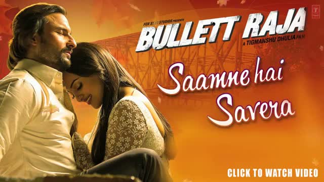 Watch Saamne Hai Savera Full Song (Audio) Bullett Raja - Saif Ali Khan & Sonakshi Sinha Video
