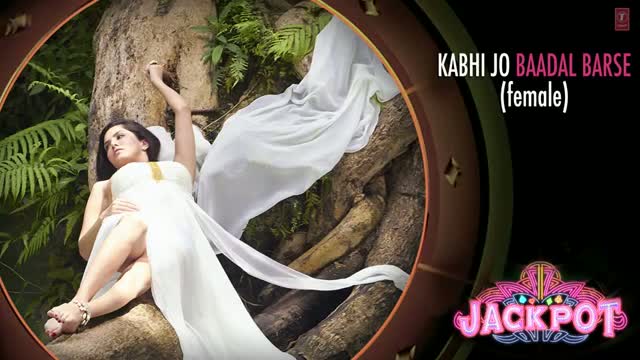Watch Kabhi Jo Baadal Barse Full Song (Audio) By Shreya Ghoshal - Jackpot Video