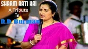 Watch Sharm Aati Hai Magar Full Song - Anuradha Paudwal - A Tribute To R.D. Burman - Vol-1 Video