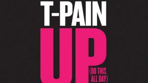Watch T-Pain - Up Down (Do This All Day) ft. B.o.B - With Lyrics - NEW 2013 Video