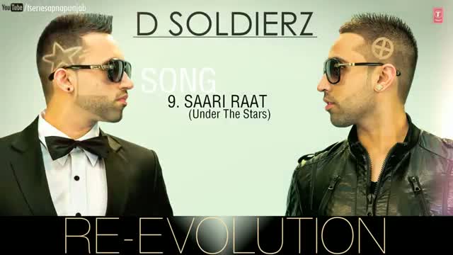 Watch SAARI RAAT (UNDER THE STARS) - NEW PUNJABI SONG 2013 (Audio) | D SOLDIERZ Video