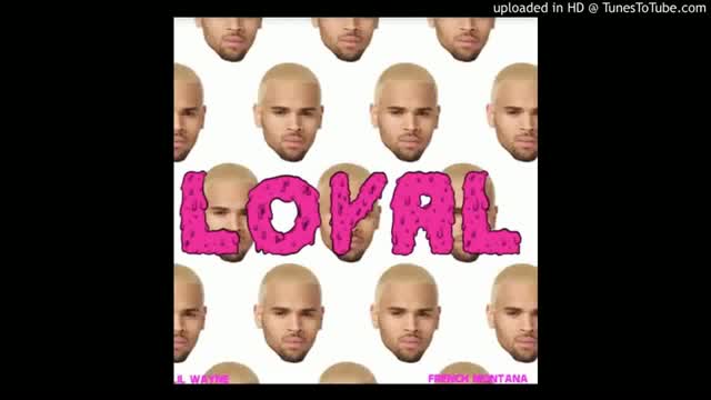 Watch Chris Brown - Loyal (Audio) ft Lil Wayne & French Montana Video