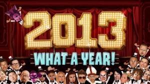Watch 2013 Year in Review - What A Year! Video