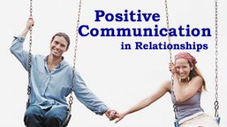 Watch Positive Communication In Relationship Video