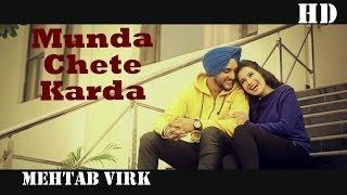Watch Munda Chete Karda - Mehtab Virk - Panj-aab Vol 2 - Heart Breaking Punjabi Sad Song - New Punjabi Song Video