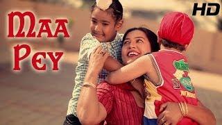 Watch Maa Pey (Latest Punjabi Official Video Song) | By Happy Singh Video
