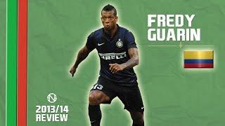 Watch FREDY GUARÃƒÂN - Goals, Skills, Assists - Inter - 2013/2014 (HD) Video