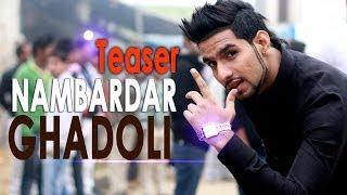 Watch Nambardar - Ghadoli Song Teaser From Album Da Future Video
