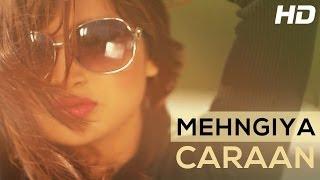 Watch Official Punjabi Video Song "Mehngiya Caraan" By Lavi Dhindsa Video