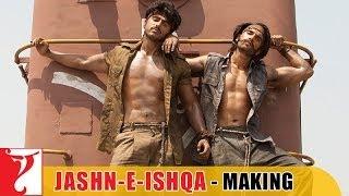Watch Making of the Song - Jashn e Ishqa - GUNDAY Video