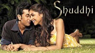Watch Ranbir Kapoor and Deepika Padukone in SHUDDHI Video Video