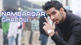 Watch Nambardar - Ghadoli From Album Da Future Video Video