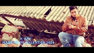 Watch A-Kay | Making Of Calendar 2014 | Speed Records Video